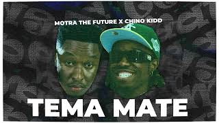 Tema Mate  Motra Feat Chino Kidd [upl. by Dalila]