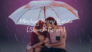 Minchagi Neenu Baralu  Slowed and Reverb  Use headphones  Ganesh  Sonu Nigam  Yograj bhat [upl. by Seyler155]