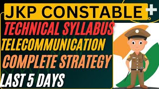 TECHNICAL SYLLABUS  TELECOMMUNICATION  JKP CONSTABLE  DISCUSSION [upl. by Dlanod222]