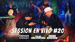 DORMISTE RANCHO ft SUENA ROTOTON  SESSION EN VIVO 2023  2024 quotENGANCHADOquot 💣💥🔥 [upl. by Lynsey]