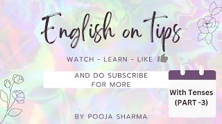 English on TipsPresent Perfect Continuous TensebyPooja Sharma [upl. by Aihtebat]