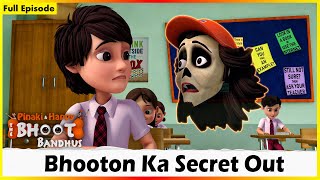 Pinaki And Happy  Bhoot Bandhus  Bhooton Ka Secret Out  Full Episode 69 [upl. by Ydur]