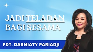 Jadi Teladan Bagi Sesama  Pdt Darniaty Pariadji  Minggu 27 Agustus 2023 [upl. by Lillian]