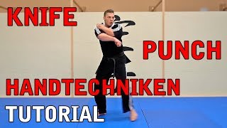 KNIFE PUNCH HANDTECHNIK TUTORIAL  KAMPFSPORT TUTORIAL [upl. by Nayllij]