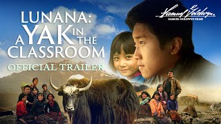 Lunana A Yak in The Classroom  Official Trailer [upl. by Nayve]