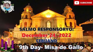 Salmo Responsori December 24 2022 Dawn Mass Cebuano with Minus OneMisa De Gallo Day 9 [upl. by Anidualc]