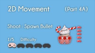 Unity  2D Movement Part 4a  Shoot  Spawn Bullet [upl. by Jeffers866]