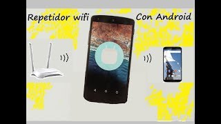 Usar Android Como Repetidor Wifi Sin Root [upl. by Alidia131]