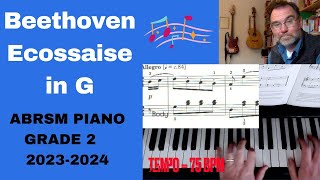 Beethoven Ecossaise ABRSM 20232024 Grade 2 piano WoO 23 2 tempi [upl. by Stoller430]