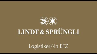 Eine Lehre als Logistikerin bei LINDT [upl. by Lotty]