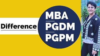 MBA vs PGDM vs PGPM Which is Right for You Comparing MBA PGDM and PGPM  A Complete Guide [upl. by Miki]