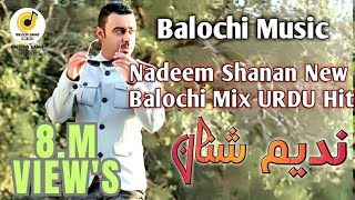 Jalne Walon Ko Jalne De  By Nadeem Shanan  Hindi Urdu  Balochi Song Mix 2020 [upl. by Acile]