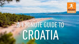 A 1 minute guide to Croatia [upl. by Pauletta466]