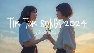 Tiktok songs 2024 🍄 Best tiktok songs 2024  Trending song latest [upl. by Ardyaf]