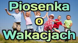 Piosenka o Wakacjach  Kabaret OTTO  Tekst [upl. by Nala]