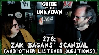 Guide to the Unknown 278 Zak Bagans Scandal and Other Listener Stories [upl. by Valerye333]