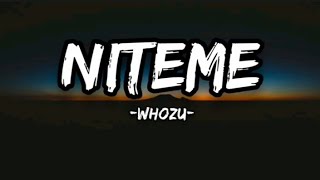 Whozu Niteme Official Lyrics [upl. by Amato547]