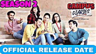 Campus Diaries Season 2 Release date  Campus Diaries Season 2 Trailer  Campus Diaries 2 Update [upl. by Nevlin15]