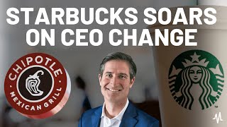 Starbucks Stock Rises as Chipotle Falls CEO Transition [upl. by Liarret]