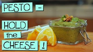 Pesto  Hold the Cheese [upl. by Anamuj]