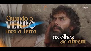 Quando o Verbo Toca a Terra  Os olhos se Abrem 271024 [upl. by Bully]