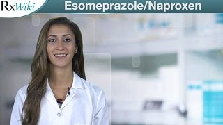 EsomeprazoleNaproxen Helps Treat Pain and Inflammation  Overview [upl. by Name336]