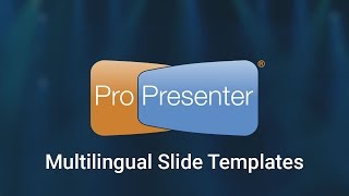 ProPresenter Multilingual Slides amp Songs [upl. by Christenson]