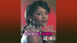 MBILIA BEL  NOSTALGIE RUMBA Mixé par Deejay NO [upl. by Esile]