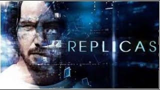 REPLICAS OFFICIAL TRAILER Starring Keanu Reeves [upl. by Calbert]