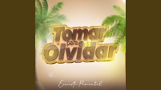 Tomar para Olvidar [upl. by Einahpts]