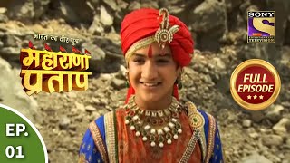 Bharat Ka Veer Putra  Maharana Pratap  भारत का वीर पुत्रमहाराणा प्रताप  Ep 1  Full Episode [upl. by Nagiam]