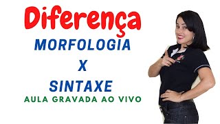 Diferença entre Morfologia e Sintaxe [upl. by Seibold]