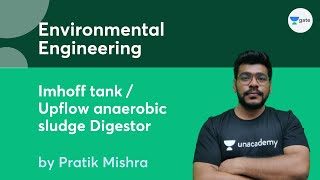 L 11  Imhoff tank  Upflow anaerobic sludge Digestor  Environmental Engineering  Pratik Mishra [upl. by Marfe]