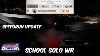 Roblox BLAIR  School Solo WR 114  SPEEDRUN Update [upl. by Ecidnak]