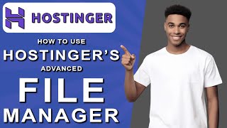 How to use hostingers advanced file manager 2024 [upl. by Enialehs]