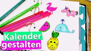 Kalender gestalten mit süßen Bildern Einhorn Flamingo Ananas Melone amp Wal DIY Inspiration Malen [upl. by Marih410]