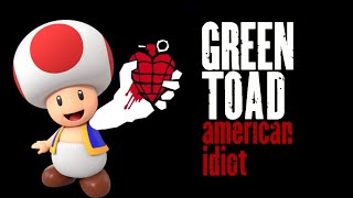 Toad Sings American Idiot [upl. by Fullerton]