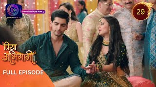 Piya Abhimani  Full Episode 29  पिया अभिमानी  Dangal TV [upl. by Novaelc]