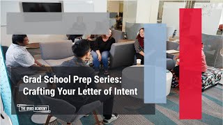 TGA Grad School Prep Series Crafting your Letter of Intent Spring 24 [upl. by Veradi]