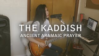 The Ancient Aramaic Kaddish Sung and Played to a Melody [upl. by Asylla]