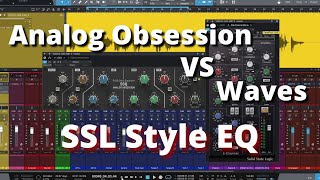 Analog Obsession SSQ VS Waves SSL EChannel [upl. by Gee]