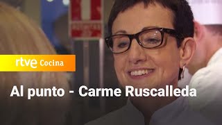 Grandes Chefs Carme Ruscalleda  Al punto  RTVE Cocina [upl. by Ednargel862]