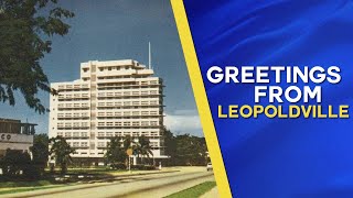 Greetings from Leopoldville Belgian Congo [upl. by Lindi]