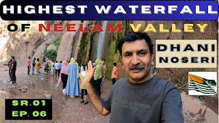 Riding to the Tallest Waterfall in Neelam Valley Dhani Noseri AJK Adventure MotoVlog Sr 01 Ep 06 [upl. by Egiap981]