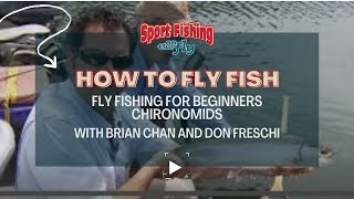 BEGINNER FLY FISHING CHIRONOMIDS WITH BRIAN CHAN AND DON FRESCHI [upl. by Kammerer]