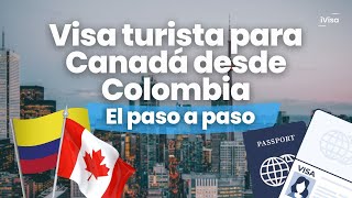 Cómo sacar la visa para Canadá en Colombia ivisa canada [upl. by Foscalina]