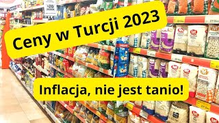 Ceny w Turcji 2023 Inflacja nie jest tanio [upl. by Eelegna]