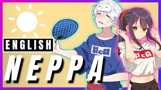 Neppa English Cover【Trickle feat Oktavia】「熱波  Tephe」 [upl. by Eityak]