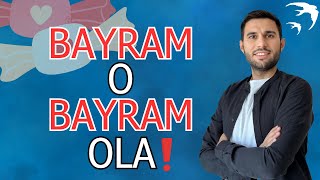 quotBayramlar Bayram Olaquot [upl. by Christan]