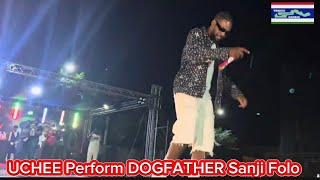 UCHEE Perform DOGFATHER Sanji Folo [upl. by Levine621]